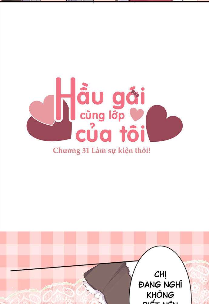 Hầu Gái Cùng Lớp Của Tôi - Trang 2